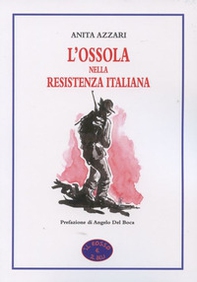 L'Ossola nella resistenza italiana - Librerie.coop