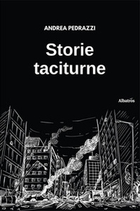 Storie taciturne - Librerie.coop Storie taciturne - Librerie.coop