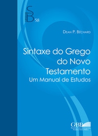 Sintaxe do Novo Testamento greco. Um manual de estudos - Librerie.coop