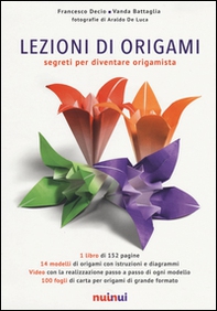 Lezioni di origami. Segreti per diventare origamista - Librerie.coop Lezioni di origami. Segreti per diventare origamista - Librerie.coop
