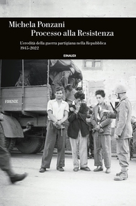 Processo alla Resistenza - Librerie.coop Processo alla Resistenza - Librerie.coop