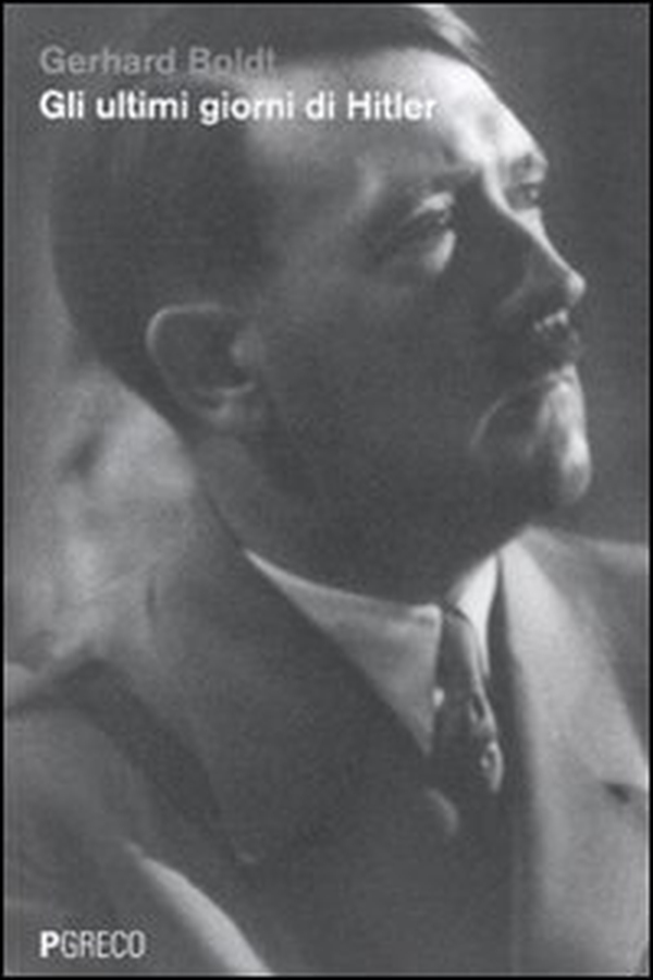 Gli ultimi giorni di Hitler - Librerie.coop