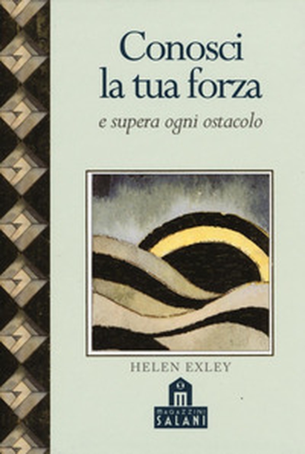 Conosci la tua forza e supera ogni ostacolo - Librerie.coop Conosci la tua forza e supera ogni ostacolo - Librerie.coop