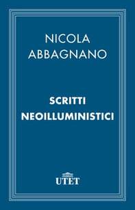 Scritti neoilluministici - Librerie.coop Scritti neoilluministici - Librerie.coop