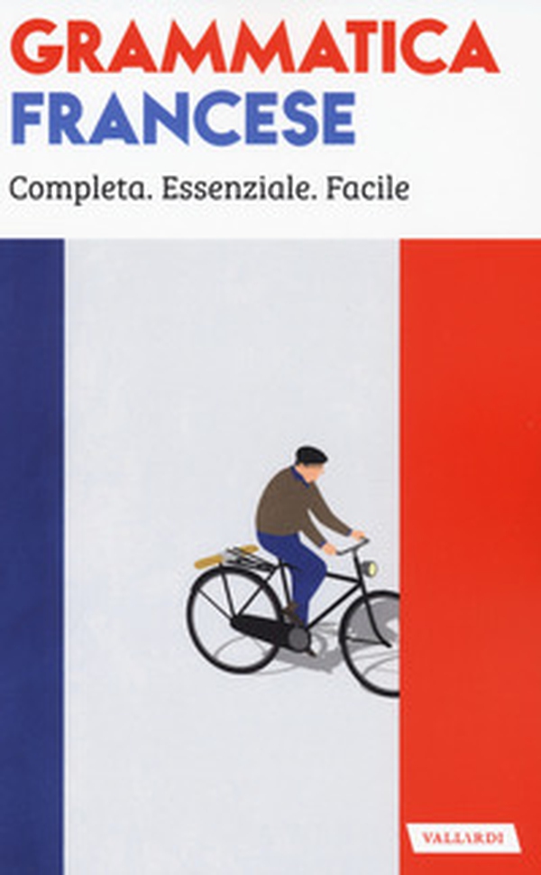 Grammatica francese - Librerie.coop Grammatica francese - Librerie.coop