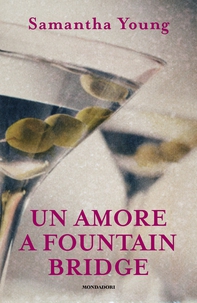 Un amore a Fountain Bridge - Librerie.coop