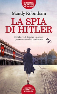 La spia di Hitler - Librerie.coop