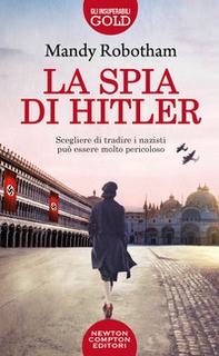 La spia di Hitler - Librerie.coop La spia di Hitler - Librerie.coop