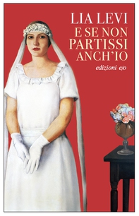 E se non partissi anch'io - Librerie.coop