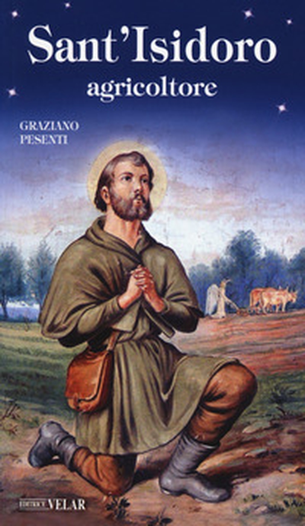 Sant'Isidoro agricoltore - Librerie.coop Sant'Isidoro agricoltore - Librerie.coop