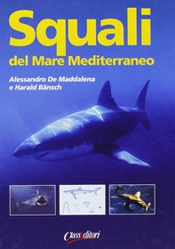 Squali del Mar Mediterraneo - Librerie.coop