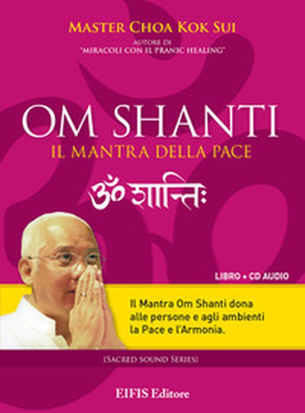Om Shanti, il mantra della pace. CD Audio - Librerie.coop Om Shanti, il mantra della pace. CD Audio - Librerie.coop