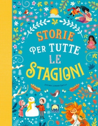 Storie per tutte le stagioni - Librerie.coop Storie per tutte le stagioni - Librerie.coop