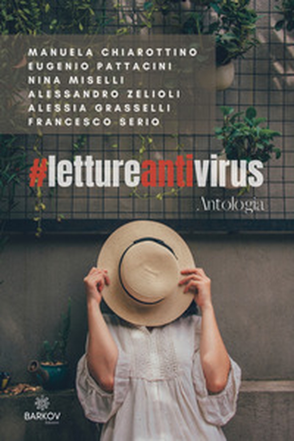 #lettureantivirus. Antologia - Librerie.coop #lettureantivirus. Antologia - Librerie.coop