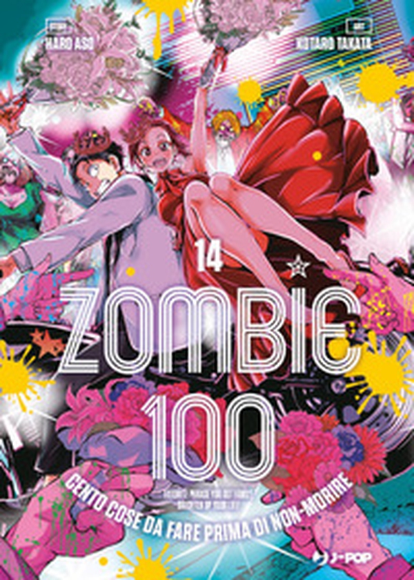 Zombie 100. Cento cose da fare prima di non-morire - Vol. 14 - Librerie.coop Zombie 100. Cento cose da fare prima di non-morire - Vol. 14 - Librerie.coop