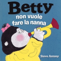 Betty non vuole fare la nanna - Librerie.coop