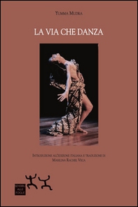 La via che danza - Librerie.coop La via che danza - Librerie.coop