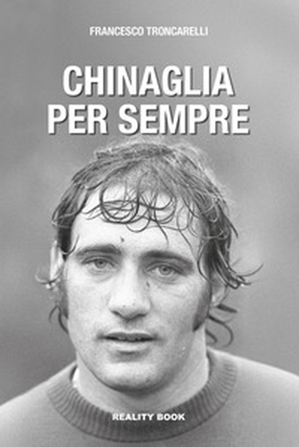 Chinaglia per sempre - Librerie.coop