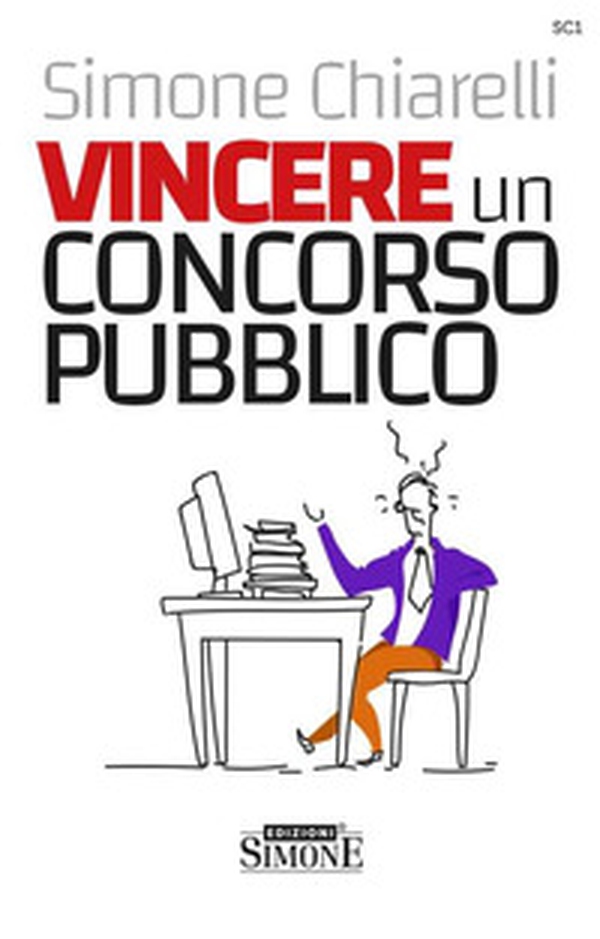 Vincere un concorso pubblico. La guida definitiva per trovare la motivazione allo studio e accaparrarsi il posto fisso - Librerie.coop Vincere un concorso pubblico. La guida definitiva per trovare la motivazione allo studio e accaparrarsi il posto fisso - Librerie.coop