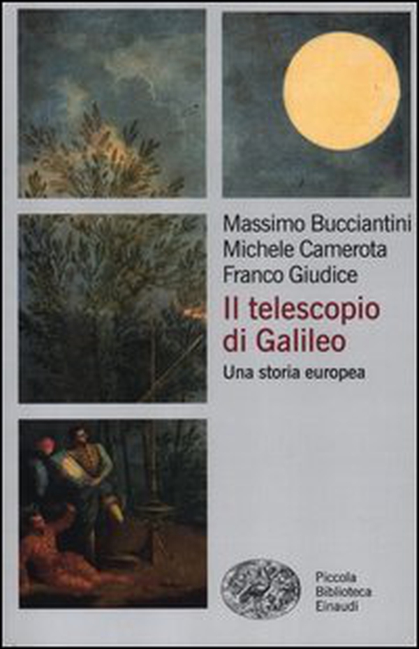 Il telescopio di Galileo. Una storia europea - Librerie.coop Il telescopio di Galileo. Una storia europea - Librerie.coop