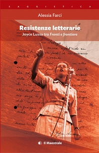 Resistenze letterarie. Joyce Lussu tra «Fronti e frontiere» - Librerie.coop