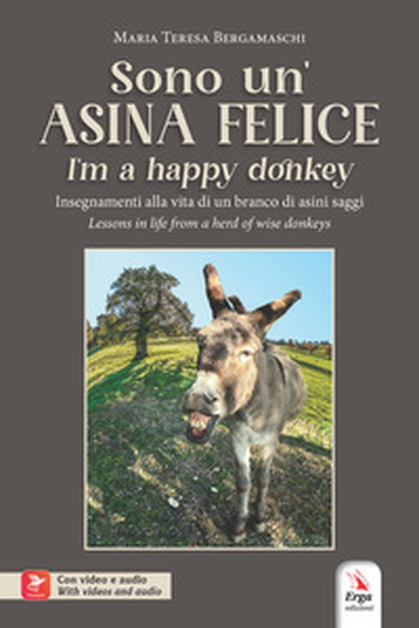 Sono un'asina felice-I'm a happy donkey - Librerie.coop Sono un'asina felice-I'm a happy donkey - Librerie.coop