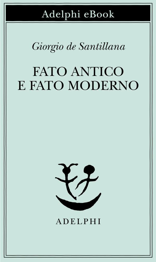 Fato antico e Fato moderno - Librerie.coop Fato antico e Fato moderno - Librerie.coop