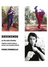 Shuikendo metodo di combattimento della fluidità - Librerie.coop