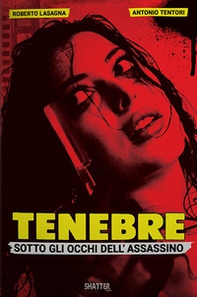 Tenebre. Sotto gli occhi dell'assassino - Librerie.coop Tenebre. Sotto gli occhi dell'assassino - Librerie.coop