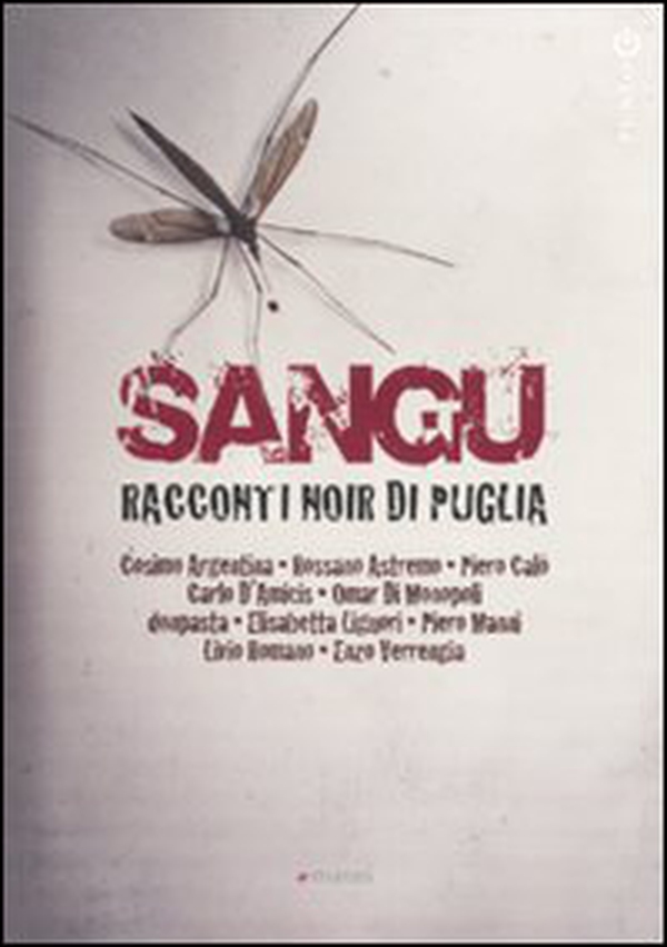 Sangu. Racconti noir di Puglia - Librerie.coop