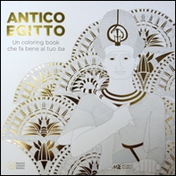 Antico Egitto. Un colouring book che fa bene al tuo Ba - Librerie.coop