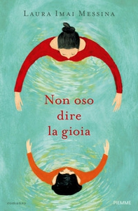 Non oso dire la gioia - Librerie.coop