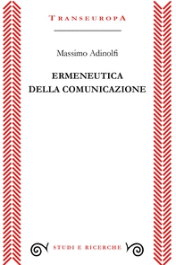 Ermeneutica della comunicazione - Librerie.coop