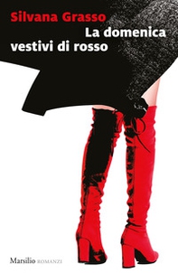 La domenica vestivi di rosso - Librerie.coop
