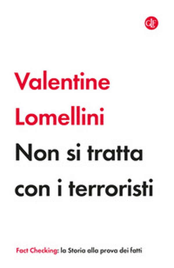 Non si tratta con i terroristi - Librerie.coop Non si tratta con i terroristi - Librerie.coop