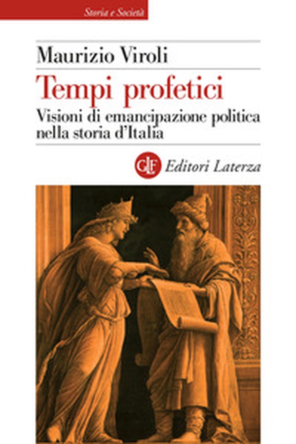 Tempi profetici. Visioni di emancipazione politica nella storia d'Italia - Librerie.coop Tempi profetici. Visioni di emancipazione politica nella storia d'Italia - Librerie.coop