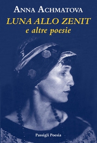 Luna allo zenith. Testo russo a fronte - Librerie.coop