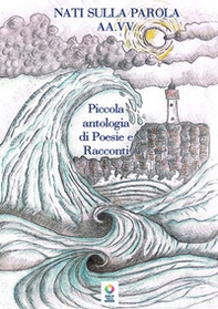 Piccola antologia di poesie e racconti - Librerie.coop