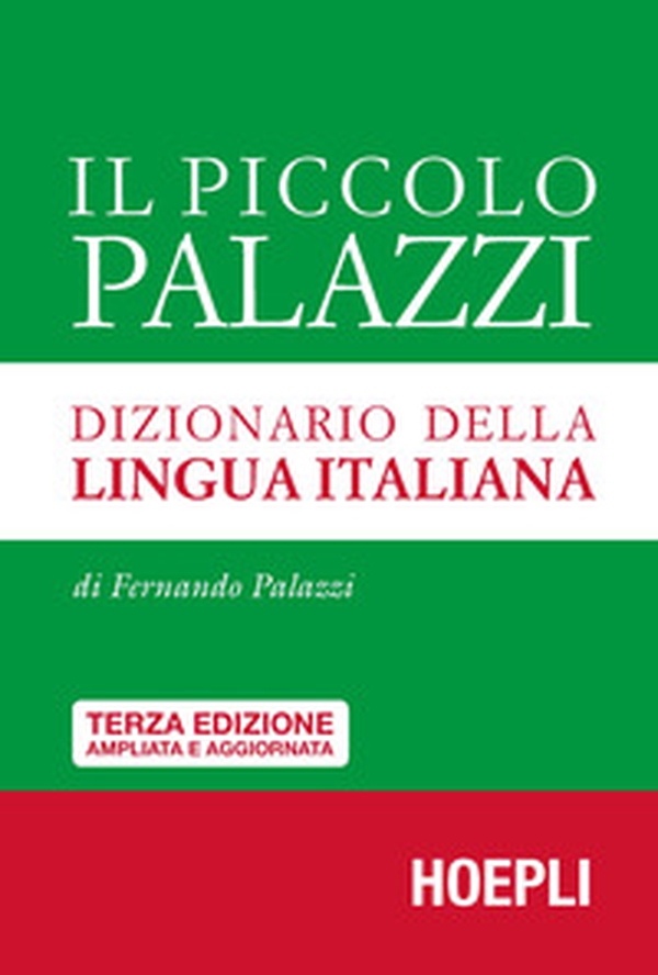 Il piccolo Palazzi. Dizionario della lingua italiana - Librerie.coop Il piccolo Palazzi. Dizionario della lingua italiana - Librerie.coop