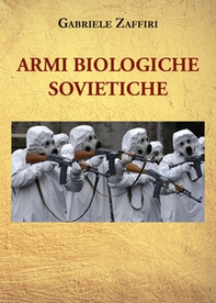 Armi biologiche sovietiche - Librerie.coop