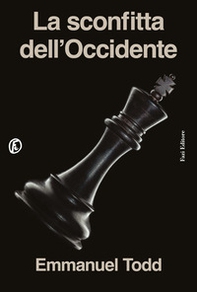 La sconfitta dell'Occidente - Librerie.coop
