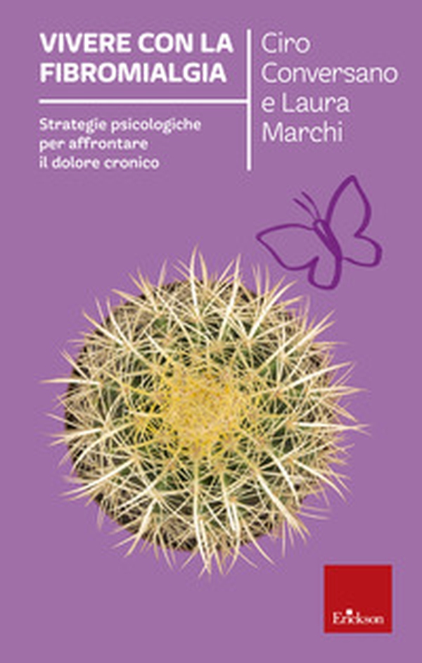 Vivere con la fibromialgia. Strategie psicologiche per affrontare il dolore cronico - Librerie.coop Vivere con la fibromialgia. Strategie psicologiche per affrontare il dolore cronico - Librerie.coop