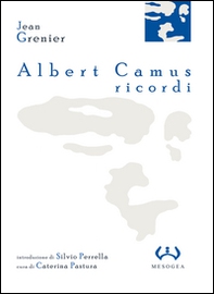 Albert Camus, ricordi - Librerie.coop Albert Camus, ricordi - Librerie.coop