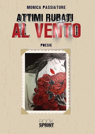 Attimi rubati al vento - Librerie.coop