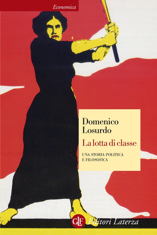 La lotta di classe - Librerie.coop La lotta di classe - Librerie.coop
