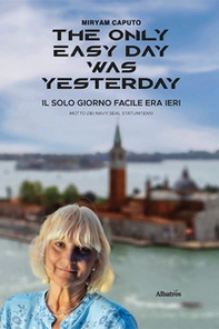 The only easy day was yesterday - Librerie.coop