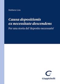Causa depositionis ex necessitate descendens - Librerie.coop