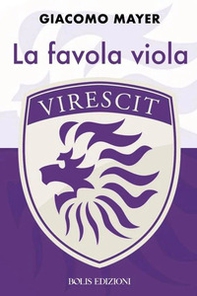 Virescit. La favola viola - Librerie.coop