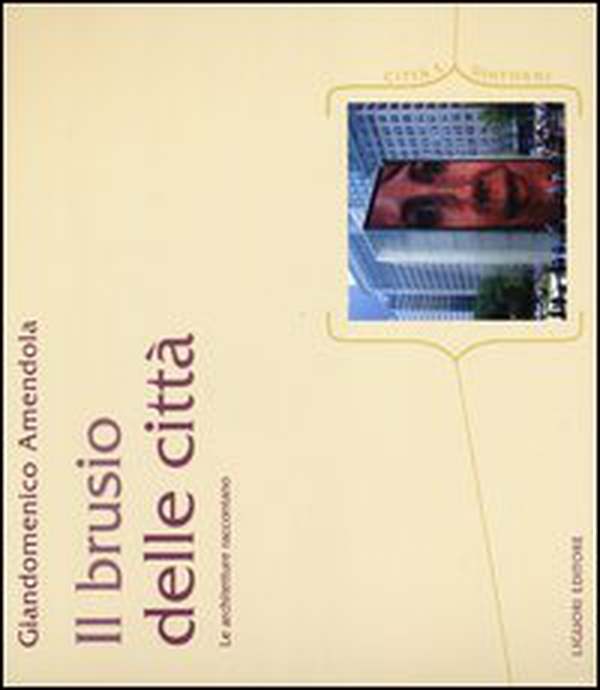 Il brusio delle città. Le architetture raccontano - Librerie.coop Il brusio delle città. Le architetture raccontano - Librerie.coop