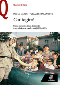 Cantagiro! Storia e musica di un decennio fra tradizione e modernità (1962-1972) - Librerie.coop